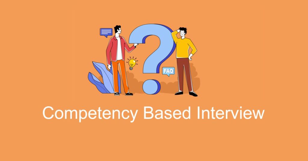 Competency Based Interviewing